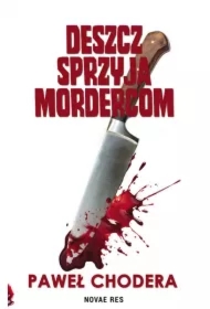 Deszcz sprzyja mordercom