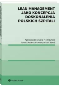 Lean management jako koncepcja doskonalenia polskich szpitali