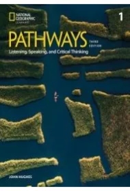 Pathways 3rd Edition 1. Listening, Speaking, and Critical Thinking with the Spark platform