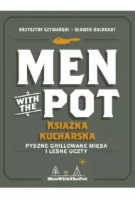 Men with the Pot: książka kucharska