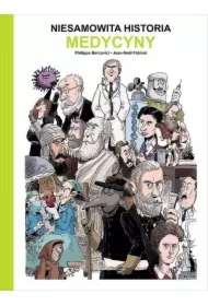 Niesamowita historia medycyny