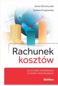 Rachunek kosztów. Kluczowe zagadnienia..