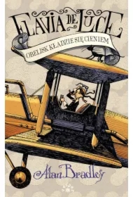 Obelisk kładzie się cieniem. Flawia de Luce. Tom 6