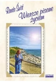 Wiersze pisane życiem