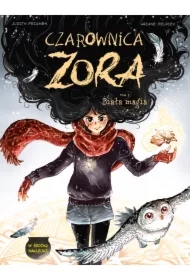Biała magia. Czarownica Zora. Tom 3