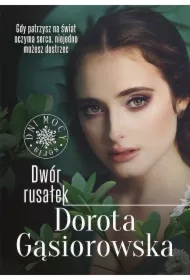 Dwór rusałek. Dni mocy. Tom 2. Wydanie specjalne