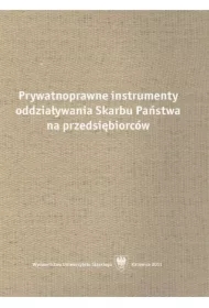 Prywatnoprawne instrumenty oddziaływania Skarbu...