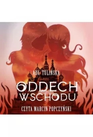 Oddech wschodu. Tom II