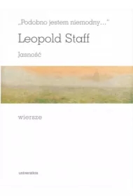 Podobno jestem niemodny. Jasność. Wiersze