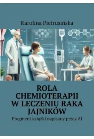 Rola Chemioterapii w Leczeniu Raka Jajników
