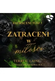 Zatraceni w miłości. Zatraceni. Tom 3