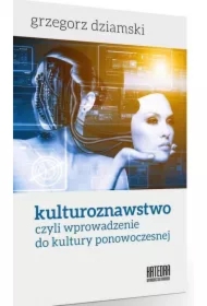 Kulturoznawstwo, czyli wprowadzenie do kultury...
