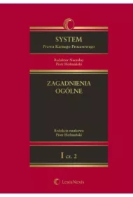 System Prawa Karnego Procesowego. Tom I. Zagadnienia ogólne. Część 2