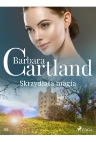 Skrzydlata magia - Ponadczasowe historie miłosne Barbary Cartland