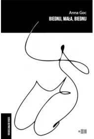 Biegnij, mała, biegnij