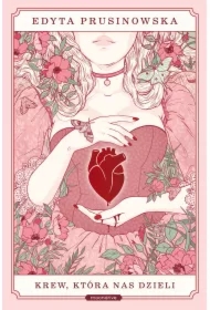 Krew, która nas dzieli. Tom 1