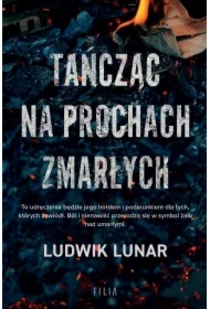 Tańcząc na prochach zmarłych