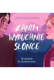 Zanim wybuchnie słońce
