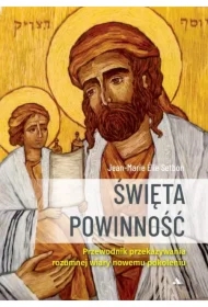 Święta Powinność. Przewodnik przekazywania...