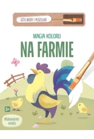 Magia koloru. Na farmie