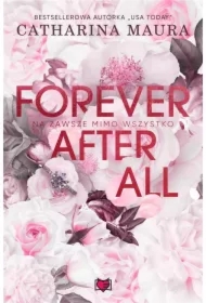 Forever after all. Na zawsze mimo wszystko