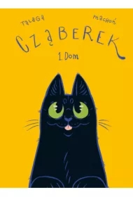 Dom. Cząberek. Tom 1