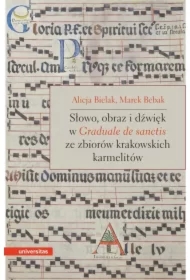 Słowo, obraz i dźwięk w Graduale de Sanctis..