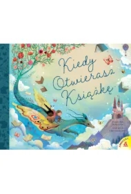 Kiedy otwierasz książkę