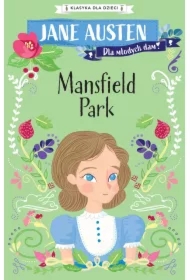Mansfield Park. Klasyka dla dzieci. Jane Austen. Tom 5