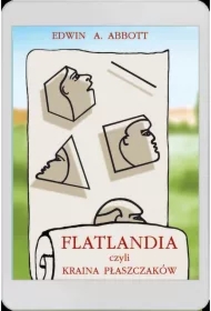 Flatlandia, czyli Kraina Płaszczaków