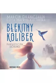 Błękitny koliber. Fantastyczna siódemka