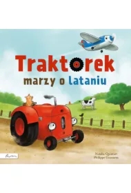 Traktorek marzy o lataniu