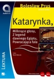 Katarynka, Milknące głosy, Z legend dawnego Egiptu, Powracająca fala
