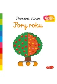 Pory roku. Akademia Mądrego Dziecka. Pierwsze słowa