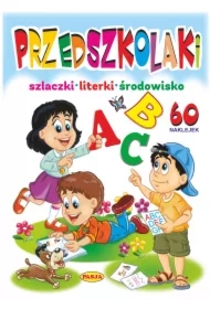 Przedszkolaki. Szlaczki, literki, środowisko