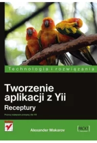 Tworzenie aplikacji z Yii. Receptury