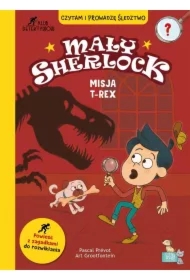 Mały Sherlock. Misja T-REX