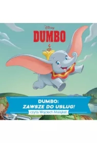 Dumbo. ZAWSZE DO USŁUG!