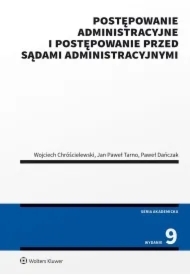 Postępowanie administracyjne i postępowanie przed sądami administracyjnymi