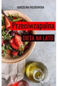 Przeciwzapalna dieta na lato