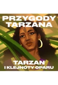 Przygody Tarzana Tom V - Tarzan i klejnoty Oparu