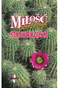 Miłość potrzebuje stanowczości