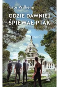 Gdzie dawniej śpiewał ptak w.2025