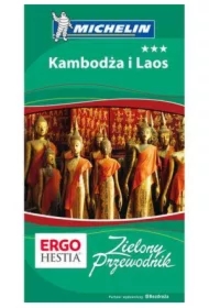 Kambodża i Laos. Zielony Przewodnik. Wydanie 1