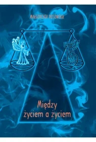 Między życiem a życiem