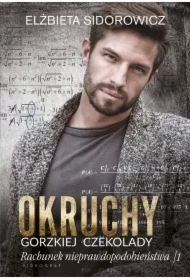 Rachunek nieprawdopodobieństwa. Część 1. Okruchy gorzkiej czekolady. Tom 3