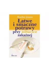 Łatwe I Smaczne Potrawy Przy Żółtaczce Zakaźnej