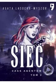 Czas agentów. Sieć. Tom 2
