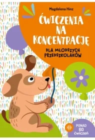 Ćwiczenia na koncentrację dla młodszych przedszkolaków