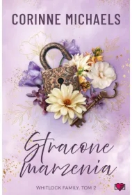 Stracone marzenia. Whitlock Family. Tom 2